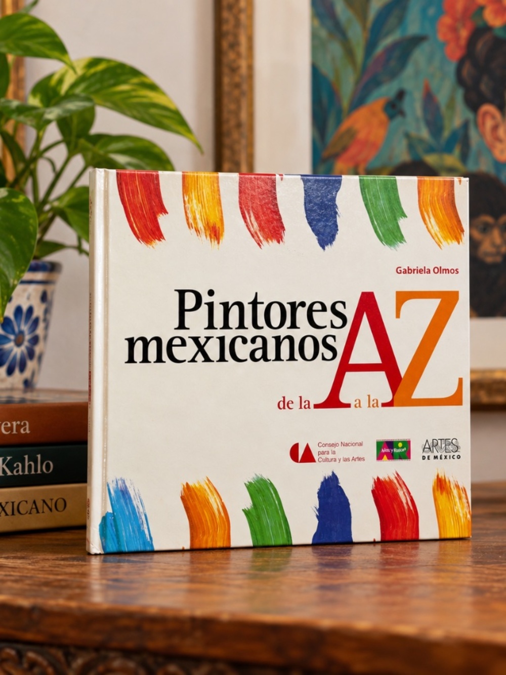 Pintores Mexicanos de la A a la Z Gabriela Olmos 2008 Hardcover Mexican Art